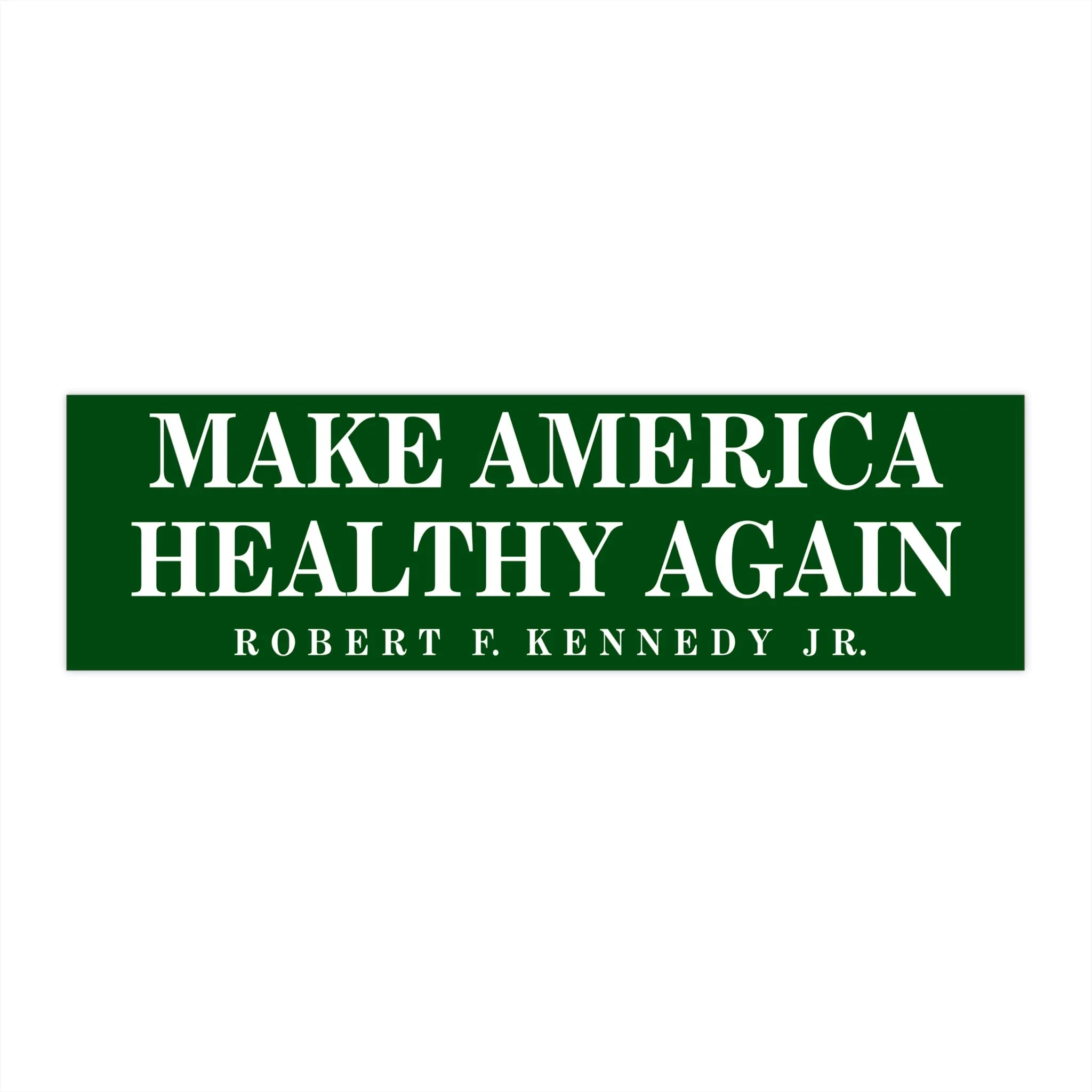 Make America Healthy Again Bumper Sticker